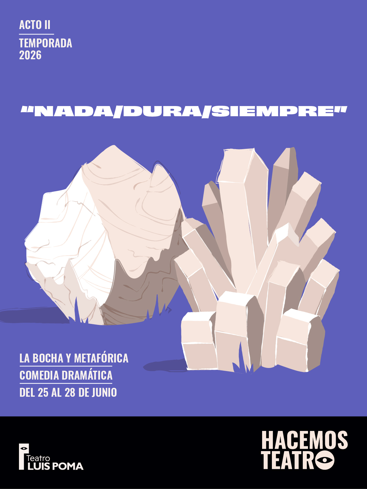 NADA/DURA/SIEMPRE